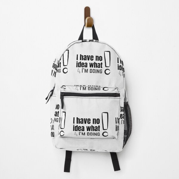 Item preview, I Have No Idea What I am Doing  designed and sold by Xiemand.