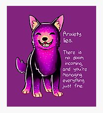 "Anxiety Lies" Sparkle Pup Photographic Print