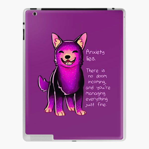 "Anxiety Lies" Sparkle Pup iPad Skin