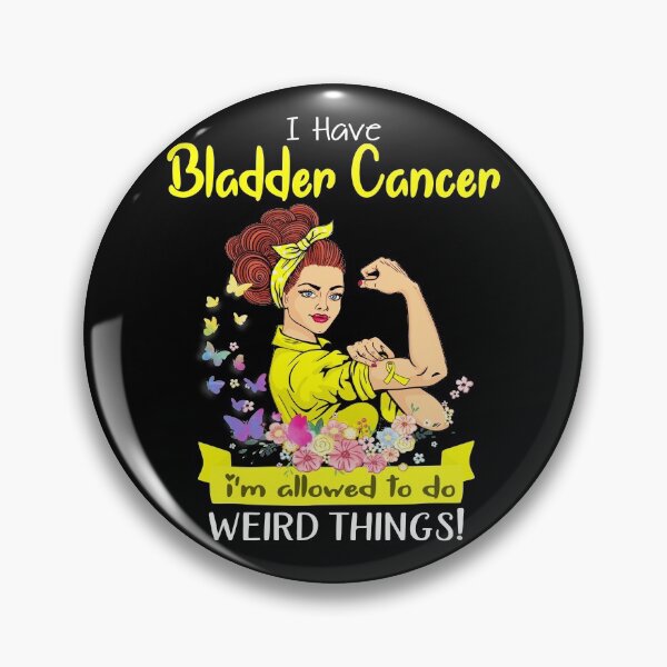Item preview, I Have Bladder Cancer I'm Allowed To Do Weird Things designed and sold by largellie.