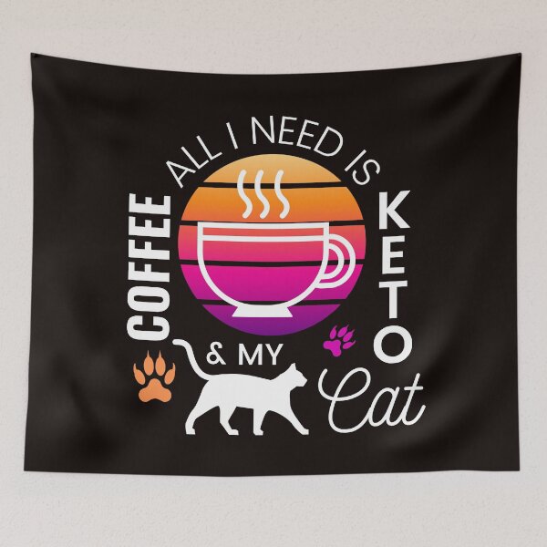 Item preview, All I Need Is Coffee Keto and My Cat designed and sold by NoirOwned.