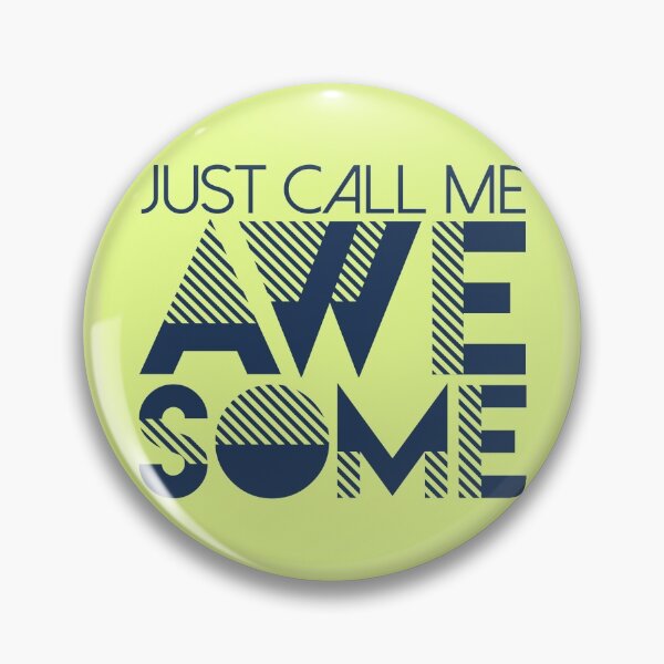 Item preview, Call Me Awesome designed and sold by Chirpy-Llama.