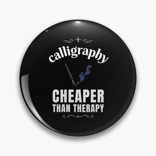 Item preview, Calligraphy Cheaper Than Therapy designed and sold by Crafty-Mornings.