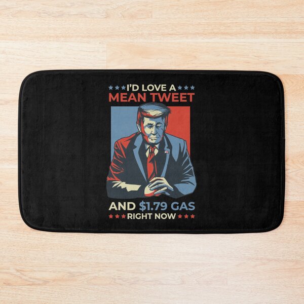 Item preview, I'd Love A Mean Tweet and 1.79 Gas Right now designed and sold by RedQuality.