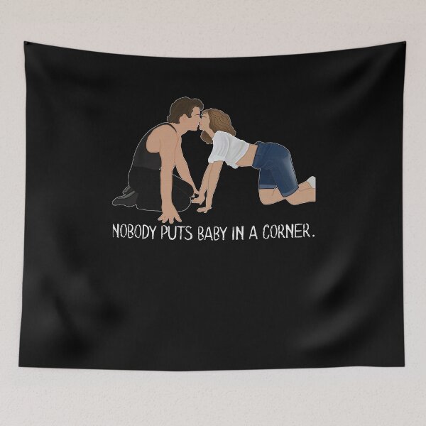 Item preview, Dirty DancingNobody Puts Baby in A Corner Graphic Retro s for Women  s.white designed and sold by Sam Carson.
