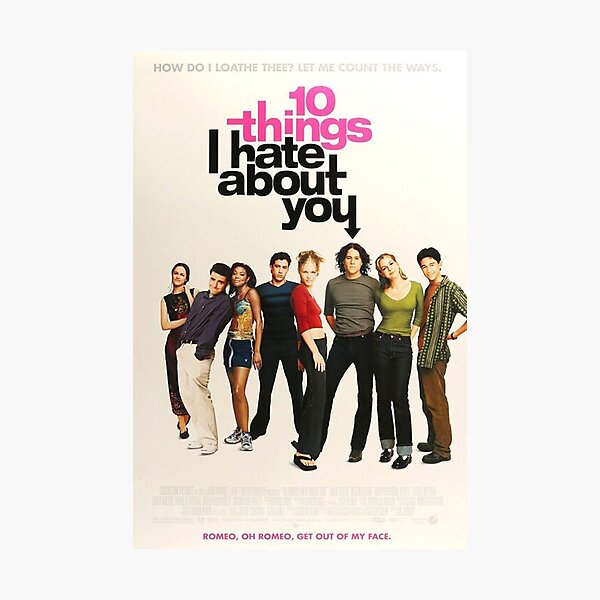 10 things I hate about you cute Photographic Print