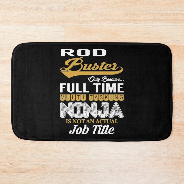 Item preview, Rod Buster Rod Buster Multi Tasking NINJA designed and sold by StefanGao.