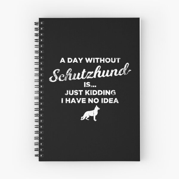 Item preview, Dog Coach A Day Without Schutzhund graphic designed and sold by jakehughes2015.