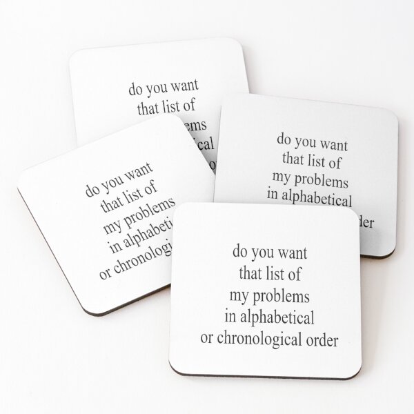 Item preview, Do you want that list of my problems in alphabetical or chronological order designed and sold by Colton Reeves.