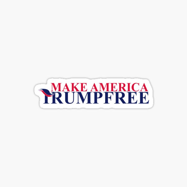 Make America Trump Free Sticker