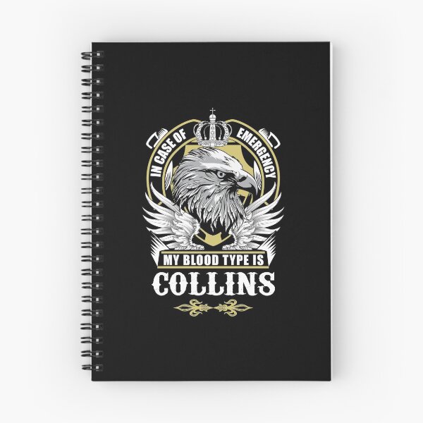 Item preview, Collins Name T Shirt - In Case Of Emergency My Blood Type Is Collins  Gift Item Tee designed and sold by kimbowen43.