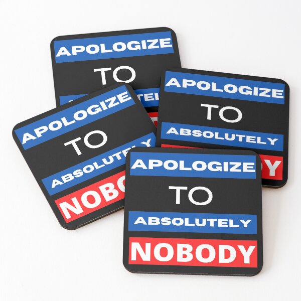 Item preview, Apologize To Absolutely Nobody Fight Funny Quote designed and sold by mirzadesign.