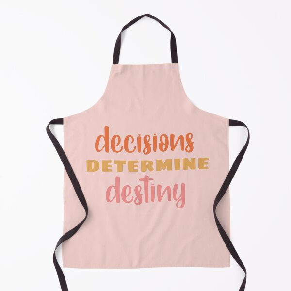 Item preview, Decisions determine destiny designed and sold by PeachyLitchi.