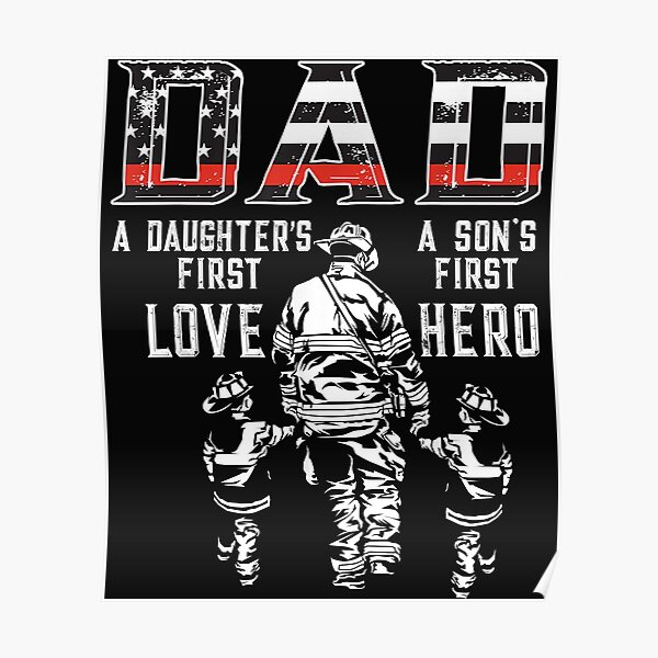 Mens Oxbd Dad Daughter Love Son Hero Fireman Dad Fathers Day Poster