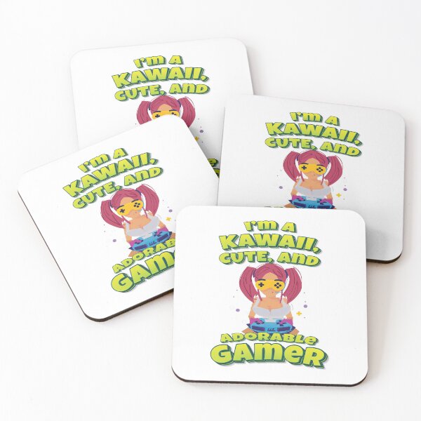 Item preview, I'm A Kawaii, Cute, And Adorable Gamer Girl designed and sold by WordsGamersUse.