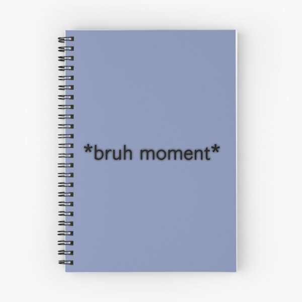 Item preview, Bruh Moment Meme designed and sold by simranb21.