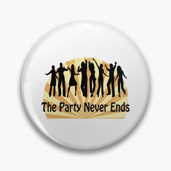Item preview, The Party Never Ends 2 designed and sold by PodiShawna.
