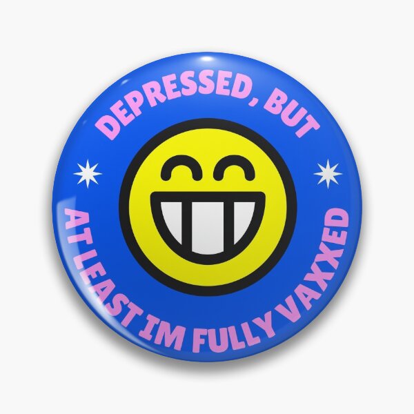 Item preview, depressed, but at least im fully vaxxed designed and sold by vlctorlam.