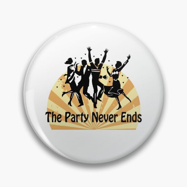 Item preview, The Party Never Ends 3 designed and sold by PodiShawna.