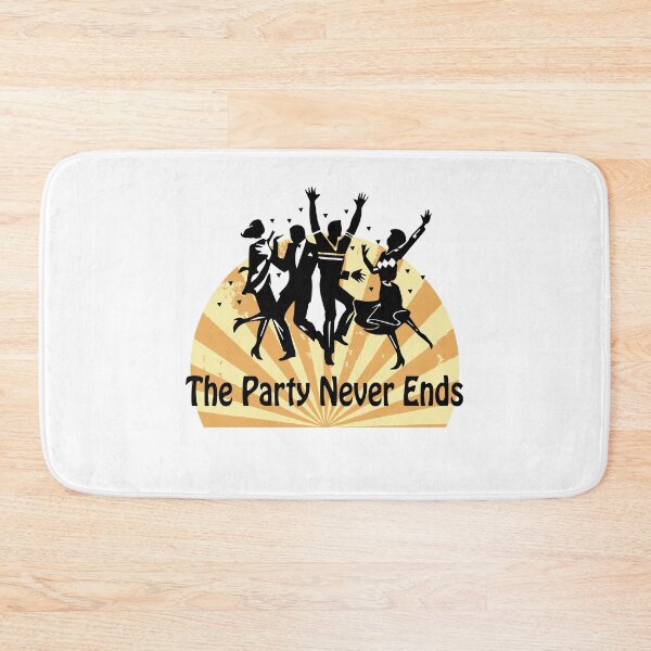 Item preview, The Party Never Ends 3 designed and sold by PodiShawna.
