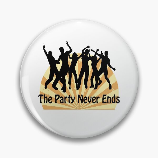 Item preview, The Party Never Ends 4 designed and sold by PodiShawna.
