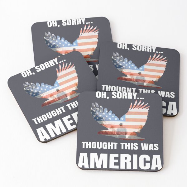 Item preview, Oh Sorry... Thought This Was AMERICA designed and sold by ASOE.