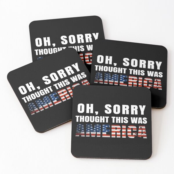 Item preview, Oh Sorry... Thought This Was AMERICAns designed and sold by ASOE.