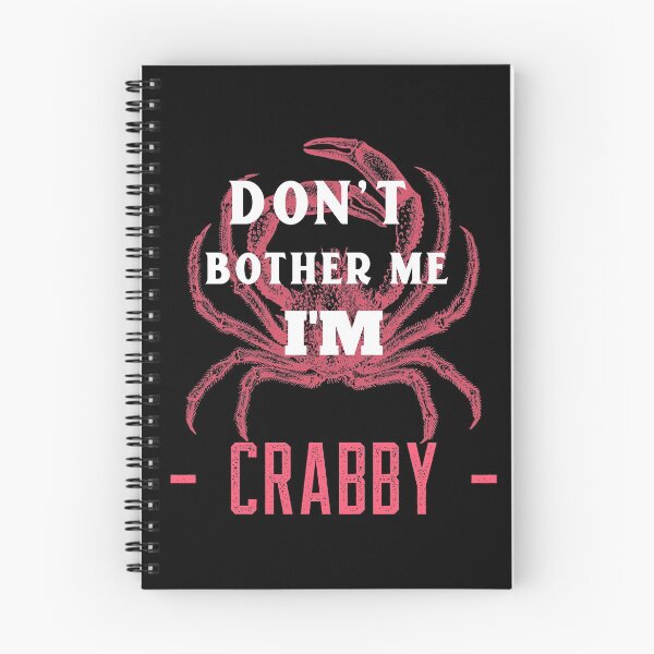 Item preview, Don't bother me I'm crabby -I'm Crabby, crab lover designed and sold by mr&mrsmalik malik.