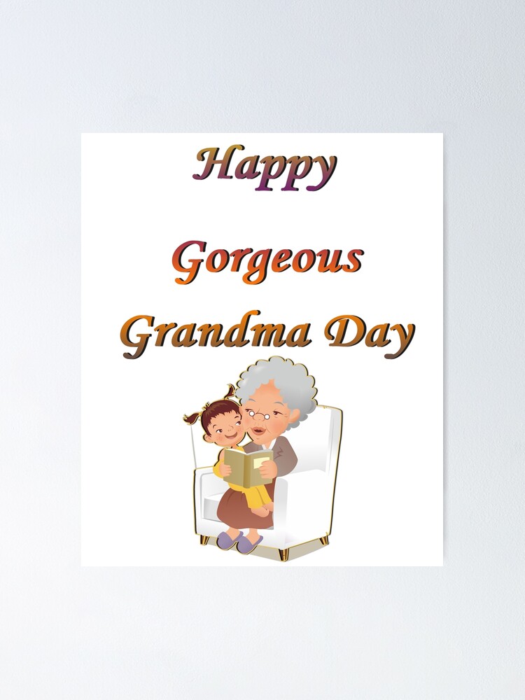 National Gorgeous Grandma's Day!