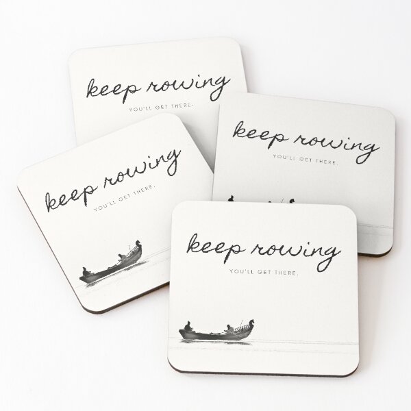 Item preview, Keep Rowing Quote designed and sold by quirky-artistry.