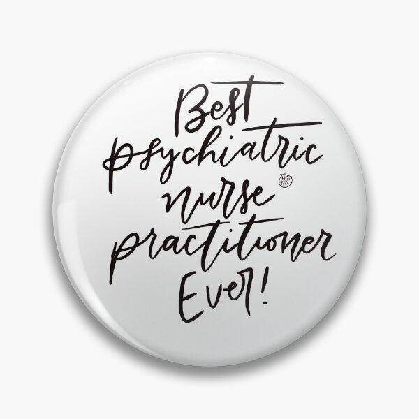 Item preview, Best Psychiatric Nurse Practitioner EVER! designed and sold by Hisgracefulpen.