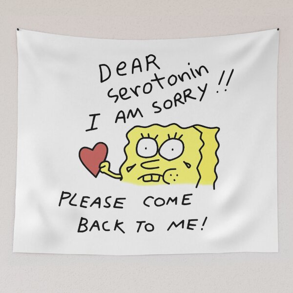 Item preview,  Dear Serotonin I Am Sorry Please Come Back To Me SpongeBob ocean chidren Film designed and sold by 2BrendaFelix.
