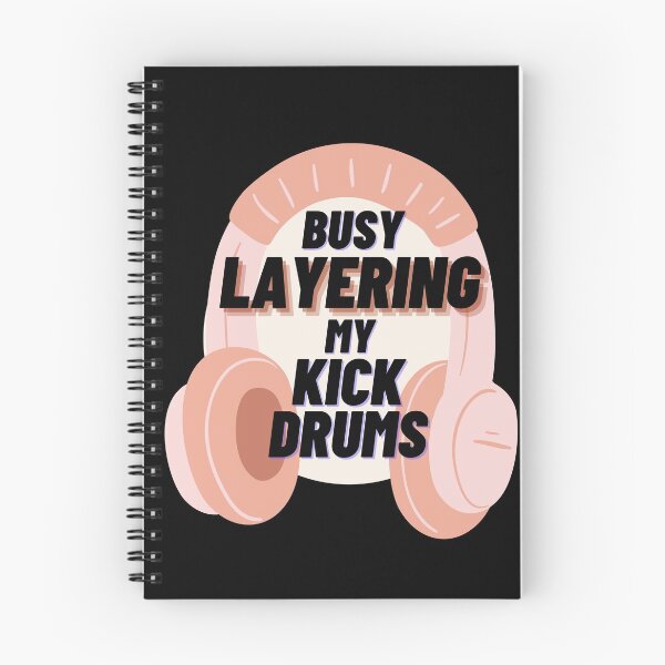 Item preview, Fun Music Producer Graphic, Busy Layering My Kick Drums designed and sold by Amovar.