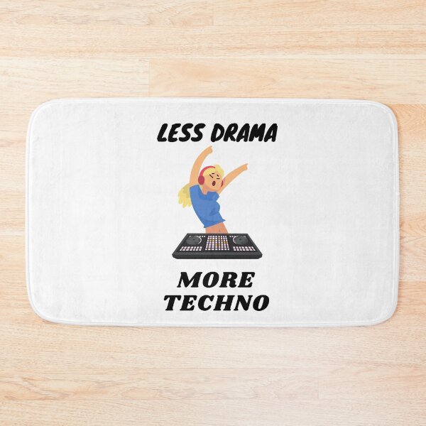 Item preview,  Less drama more techno designed and sold by 77ART.