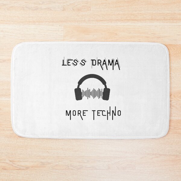 Item preview,  Less drama more techno designed and sold by 77ART.