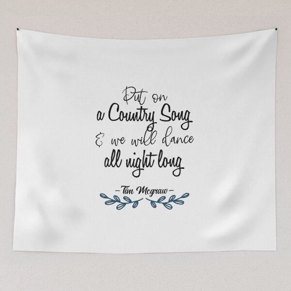 Item preview, Put on a country song - Tim McGraw designed and sold by CharisCreatives.