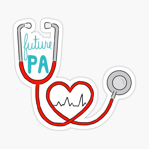 Future PA ( Physician Assistant ) Sticker