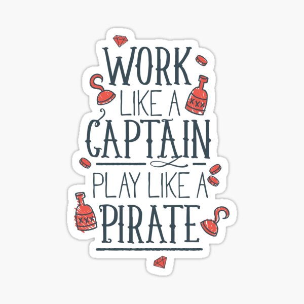 Work Like A Captain Drink Like A Pirate Men's T-Shirt