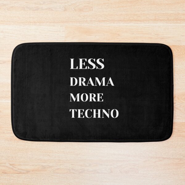 Item preview,  Less drama more techno designed and sold by 77ART.