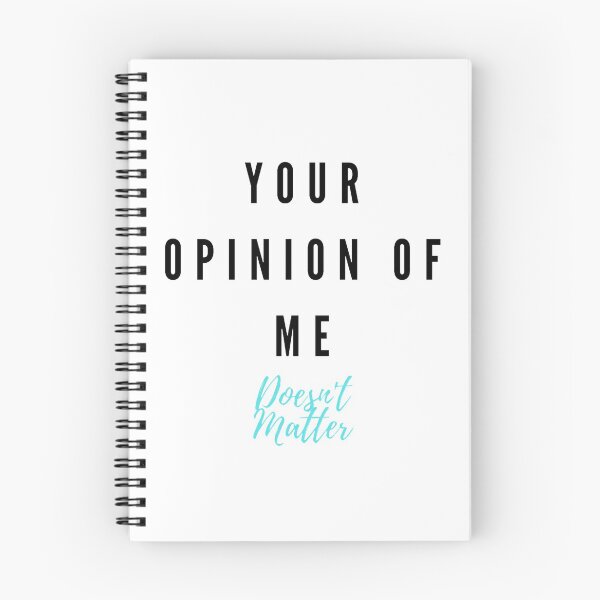 Item preview, Your Opinion of ME, Doesn't matter   designed and sold by artesiaKT.