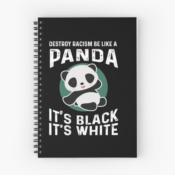 Item preview, Destroy Racism Be Like A Panda, It's Black It's White - Cute Panda designed and sold by ildafdhome.