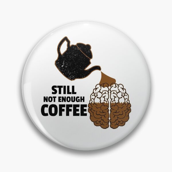 Item preview, Need More Coffee designed and sold by YOYOCollection.