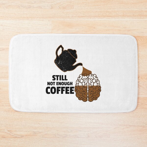 Item preview, Need More Coffee designed and sold by YOYOCollection.