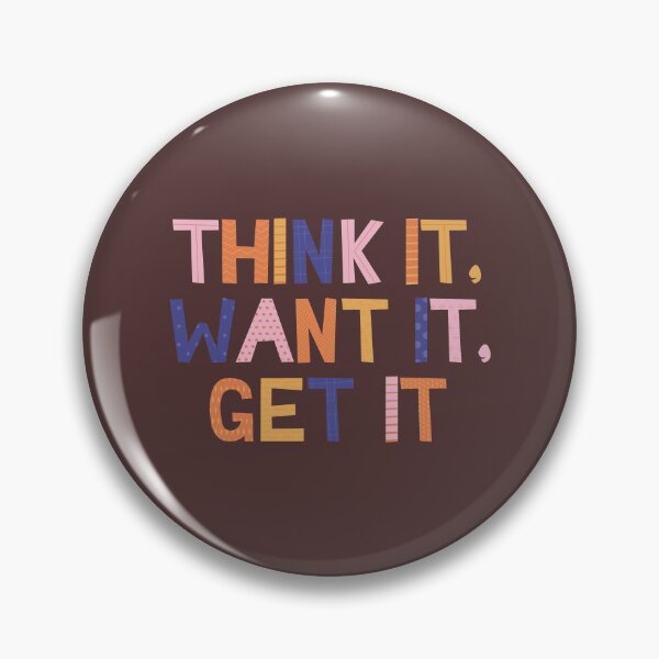 Item preview, Think it Want it Get it  designed and sold by Jazmin777.