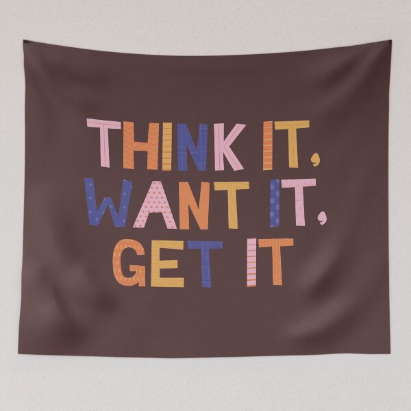 Item preview, Think it Want it Get it  designed and sold by Jazmin777.