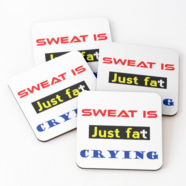 Item preview, sweat is just fat crying text effect design designed and sold by Ovrostore.