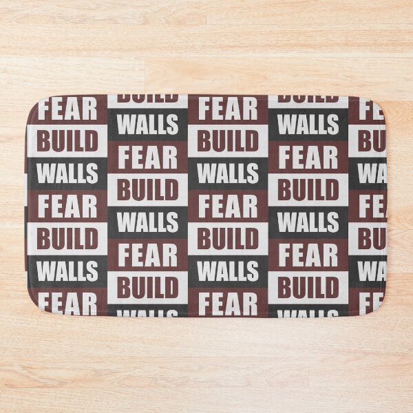 Item preview, Fear Build Walls designed and sold by 9N20.
