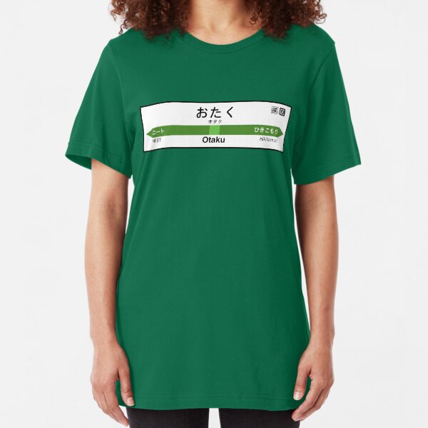 Otaku Station • オタク駅 Slim Fit T-Shirt
