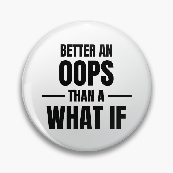 Item preview, Better an oops than a what if designed and sold by Anna  Huijgen.