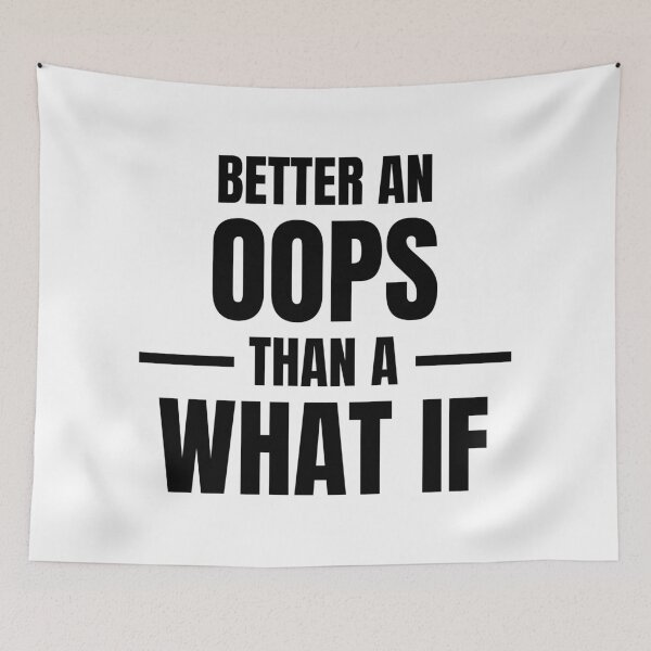 Item preview, Better an oops than a what if designed and sold by Anna  Huijgen.